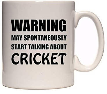 Warning - May Spontaneously Start Talking About Cricket - Funny Novelty Tea/Coffee Mug/Cup