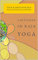 Lektionen in Raja Yoga