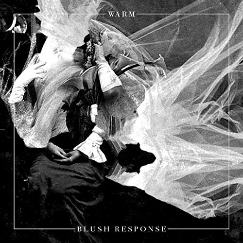 Blush Response & Warm