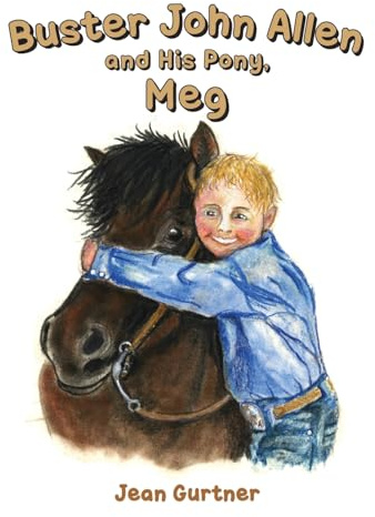 Buster John Allen and His Pony, Meg