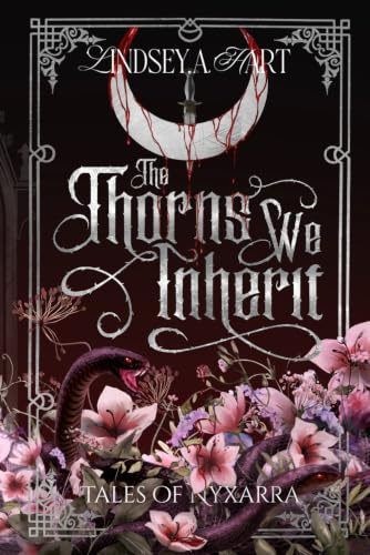 The Thorns We Inherit (Tales of Nyxarra, Band 1)
