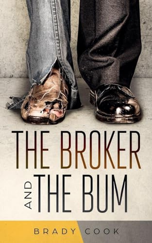 The Broker and the Bum (Parable, Band 1)