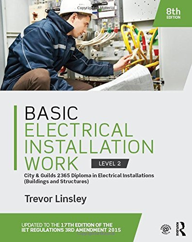 Basic Electrical Installation Work 2365 Edition, 8th ed by Trevor Linsley (2015-06-07)