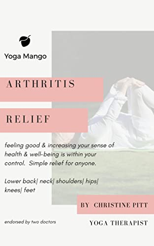 Yoga Mango Back Helper Minis - Arthritis: Arthritis (Yoga Mango Back Helper Series Book 1) (English Edition)