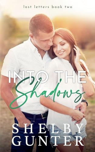 Into the Shadows (Lost Letters, Band 2)