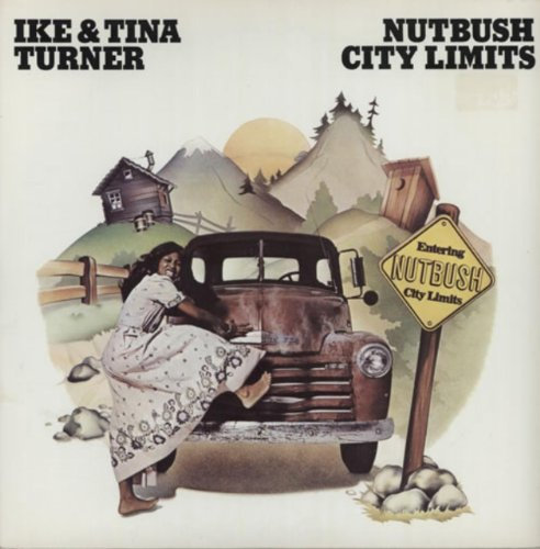 Nutbush City Limits - P/S