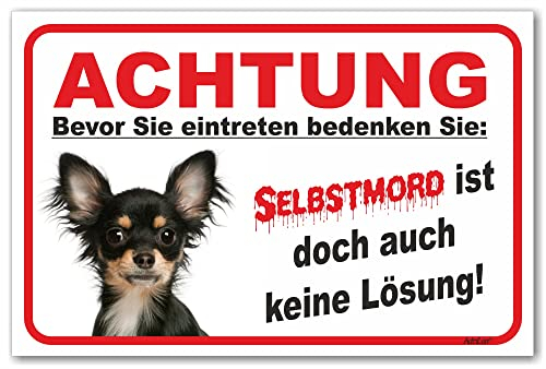 AdriLeo Schild - Vorsicht Chihuahua- Selbstmord - (15x20cm) / Achtung Familienhund Wachhund deutscher kleiner Hund robust langlebig UV-beständig wetterfestes Warnschild