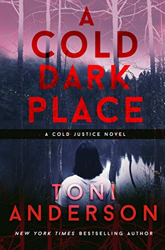 A Cold Dark Place: FBI Romantic Thriller (Cold Justice Book 1) (English Edition)