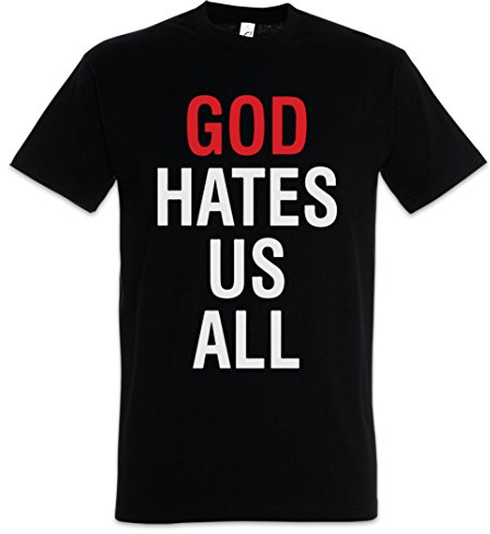 Urban Backwoods God Hates Us All Herren T-Shirt Schwarz Größe L