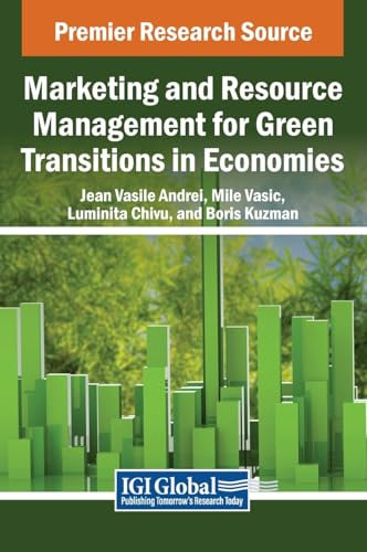 Marketing and Resource Management for Green Transitions in Economies