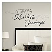 RoomMates 54163 Always Kiss Me Goodnight