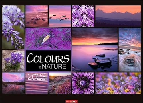 Colours of Nature - Kalender 2023 - Weingarten-Verlag - Wandkalender mit harmonischen Bildkompositionen - 68 cm x 49 cm
