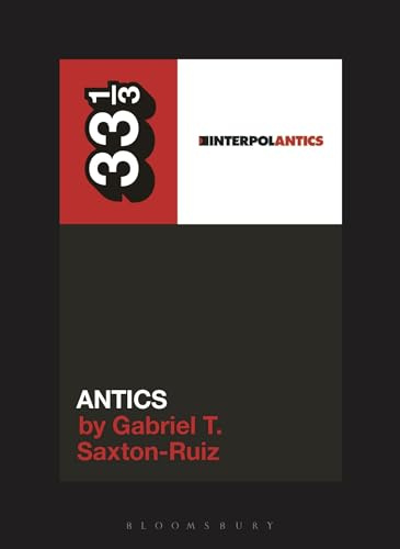 Interpol's Antics (33 1/3)