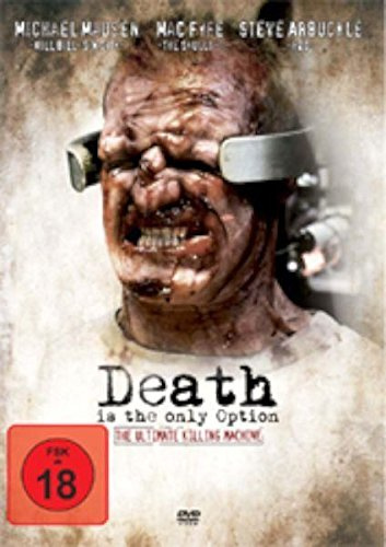 Death is the only option
