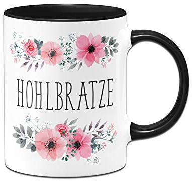 Tassenbrennerei Tasse mit Spruch Hohlbratze blumig - Kaffeetasse lustig - beidseitig Bedruckt - Spülmaschinenfest (Schwarz)