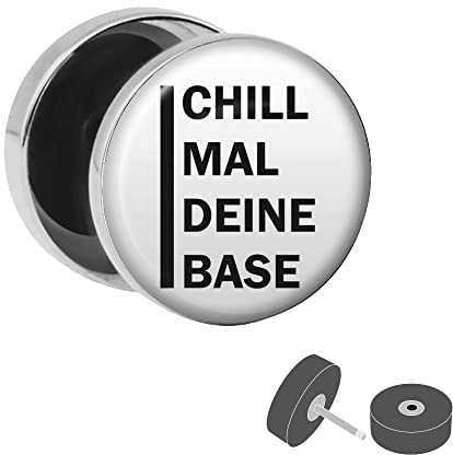 Treuheld® Silberner Fake Plug Chill mal deine Base - Bild Ohrstecker mit Motiv - Anzahl: 1 Stück