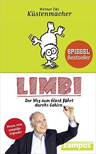Limbi: Der Weg zum Gl??ck f??hrt durchs Gehirn by Werner Tiki K??stenmacher (2014-10-06)