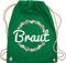 Turnbeutel Rucksack - JGA Junggesellenabschied Frauen - Braut Blumenkranz - Unisize - Grün - brautgeschenk brauttaschen bachelorette party bripe beutel brauttasche junggesellinnenabschied outfit