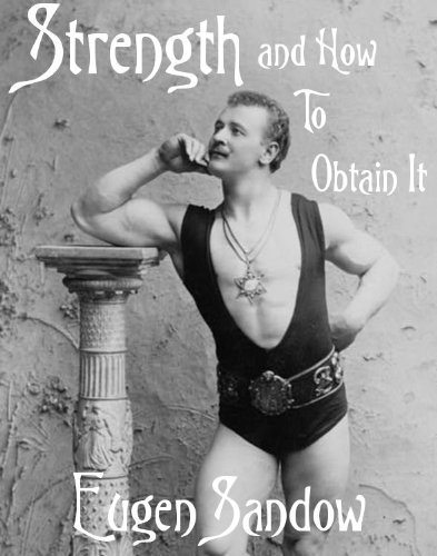 Strength and How to Obtain It (English Edition)