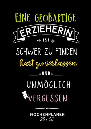 Erzieher Kalender 2025/2026: Eine großartige Erzieherin: Kita-Planer A4 | 1 Woche auf 2 Seiten | Terminplaner & Buchkalender von August 2025 bis ... | Praktisches Geschenk für Erzieherinnen
