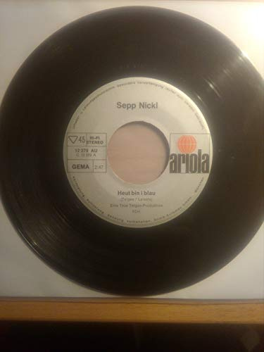 Heut bin i blau/Mit`n Finger in der Nas`n (7 Vinyl Single)(1975)(Ariola 12279 AU)