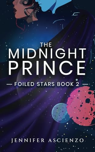 The Midnight Prince (Foiled Stars, Band 2)