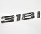Glanz schwarz 318i Auto Buchstaben Emblem Badge Nummer Kofferraum Gepäckabzeichen Abzeichen Passend für BMW