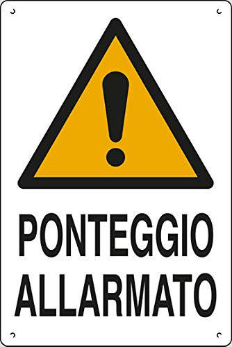 Cartello polionda cm 60x40 PONTEGGIO ALLARMATO