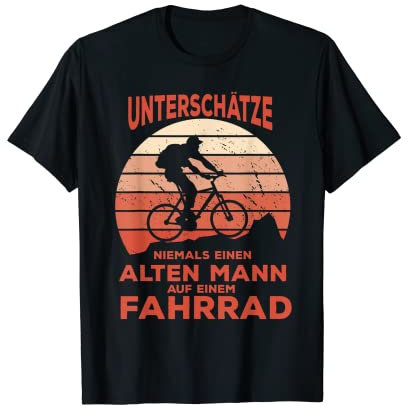 Unterschätze niemals einen alten Mann auf dem Fahrrad T-Shirt