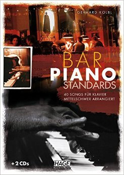 Bar Piano Standards: 40 Songs für Klavier - mittelschwer arrangiert (mit 2 CDs) (Englisch) ( 6. April 2011 )