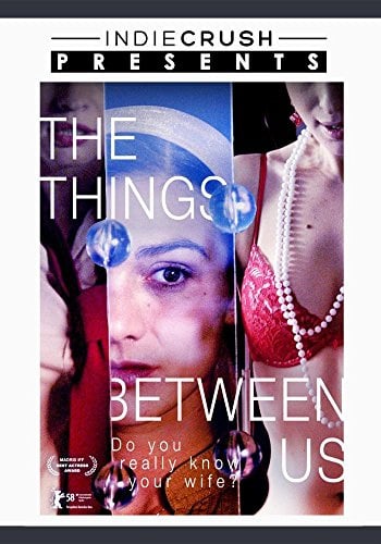 The Things Between Us