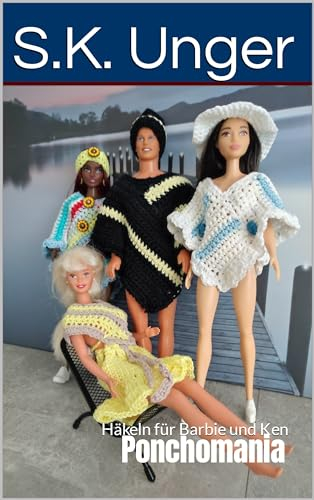 Ponchomania: Häkeln für Barbie und Ken