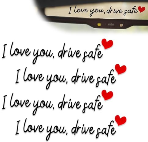 YIPFEN 4 pezzi I love you,drive safe Auto Divertenti,Adesivi Auto Divertenti, Sticker auto Adesivi in Vinile di Alta Qualità per Donne con Design Unico per Specchietti e Finestrini