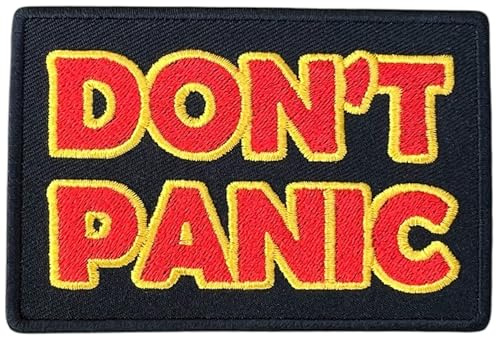 Aufnäher mit Aufschrift Dont Panic, bestickt, lustig, Sci-Fi-Zitat, zum Aufbügeln oder Aufnähen, perfekt für Jacken, Rucksäcke, Geschenk-Patches