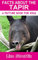 Facts About the Tapir (A Picture Book For Kids 364) (English Edition)