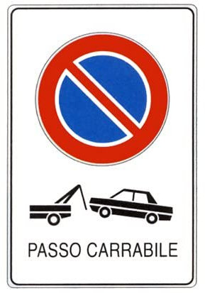 NEW CARTELLO SEGNALETICO - passo carrabile - Adesivo Extra Resistente, Pannello in Forex, Pannello In Alluminio (ADESIVO 20X31 CM)