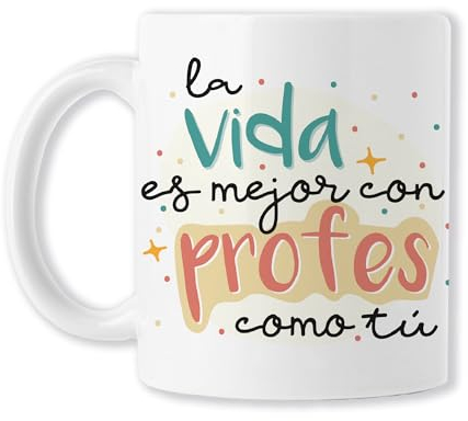 BAOBAB REGALOS Taza Para Profesores Fin de Curso - Regalo de niños a Maestros - Regalo para hombre y mujer - La Vida es Mejor Con Profes Como Tú. Cerámica Blanca Brillante. Ideal Para Café