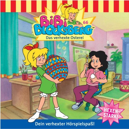 Das verhexte Osterei: Bibi Blocksberg 66