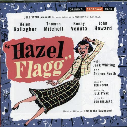 Hazel Flagg (1953 Original Broadway Cast)