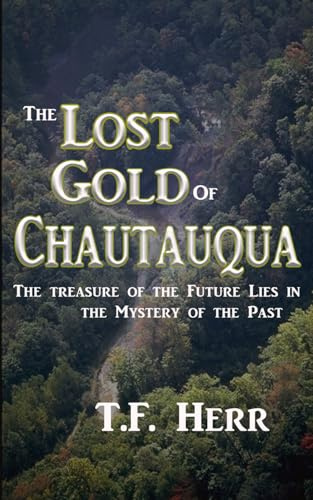 The Lost Gold of Chautauqua
