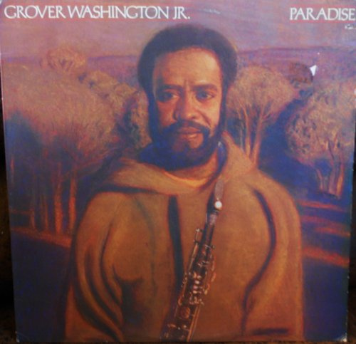 Grover Washington Jr. Paradise Original Elektra Records Stereo release 6E 182 1970's Jazz Saxophone Vinyl (1979)