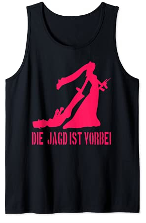 Die Jagd ist Vorbei Lustiges Polter T-Shirt Heirat Hochzeit Tank Top