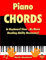 Piano Chords In Keyboard View - No Music Reading Ability Necessary!