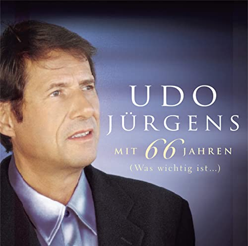 Mit 66 Jahren-Was Wichtig Ist