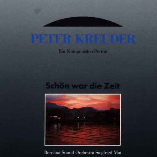 Peter Kreuder-Schön War die Ze