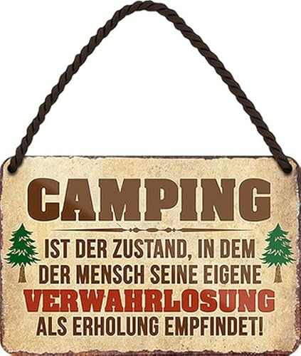 WOGEKA ART Blechschild - CAMPING ist, VERWAHRLOSUNG als ERHOLUNG zu empfinden - Lustiger Spruch als Geschenkidee für CAMPER zu Geburtstag, Weihnachten als Deko Schild 18x12 cm Hängeschild HS1088