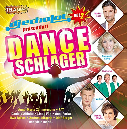 DJ Echolot Präsentiert...Dance Schlager Vol.2