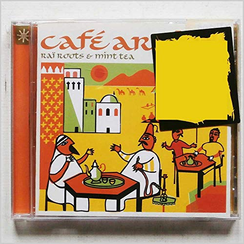 Cafe Arabia: Rai Roots and Mint Tea [Music CD]