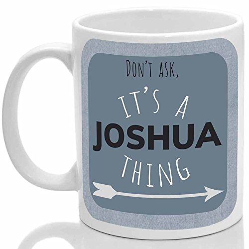 Joshua's Thing Mug, It's a Joshua Thing, (Blue)