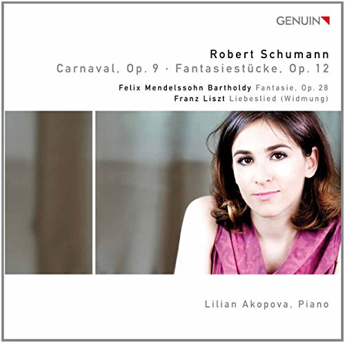 Carnaval op. 9/ Fantasie/ Fantasiestücke op. 12/ Liebeslied